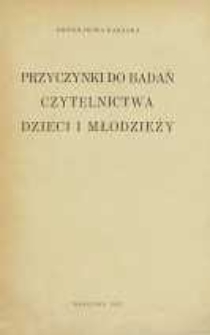 Przyczynki do badań czytelnictwa dzieci i młodzieży