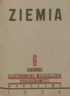 Ziemia, 1934, R. 24, nr 6