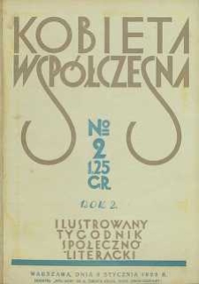 Kobieta wsp&oacute;łczesna : Ilustrowany tygodnik społeczno-literacki, 1928, R. 2, nr 2