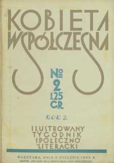 Kobieta współczesna : Ilustrowany tygodnik społeczno-literacki, 1928, R. 2, nr 2
