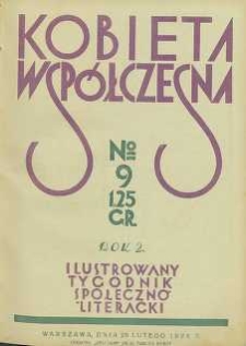 Kobieta wsp&oacute;łczesna : Ilustrowany tygodnik społeczno-literacki, 1928, R. 2, nr 9