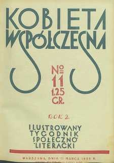 Kobieta wsp&oacute;łczesna : Ilustrowany tygodnik społeczno-literacki, 1928, R. 2, nr 11