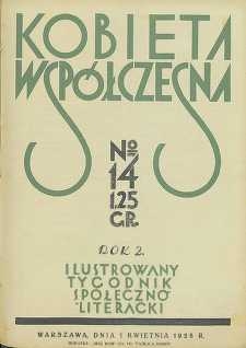 Kobieta współczesna : Ilustrowany tygodnik społeczno-literacki, 1928, R. 2, nr 14