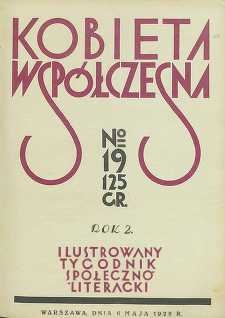 Kobieta współczesna : Ilustrowany tygodnik społeczno-literacki, 1928, R. 2, nr 19