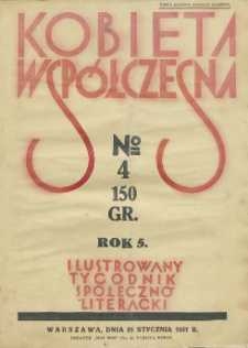 Kobieta wsp&oacute;łczesna : Ilustrowany tygodnik społeczno-literacki, 1931, R. 5, nr 4