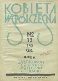 Kobieta współczesna : Ilustrowany tygodnik społeczno-literacki, 1931, R. 5, nr 12