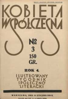 Kobieta wsp&oacute;łczesna : Ilustrowany tygodnik społeczno-literacki, 1930, R. 4, nr 3