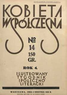Kobieta wsp&oacute;łczesna : Ilustrowany tygodnik społeczno-literacki, 1930, R. 4, nr 14