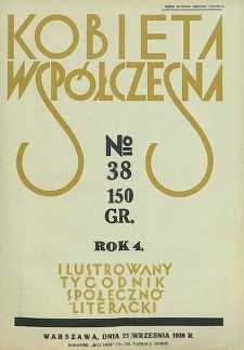 Kobieta wsp&oacute;łczesna : Ilustrowany tygodnik społeczno-literacki, 1930, R. 4, nr 38