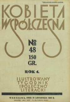 Kobieta wsp&oacute;łczesna : Ilustrowany tygodnik społeczno-literacki, 1930, R. 4, nr 48