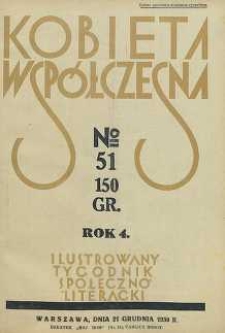 Kobieta wsp&oacute;łczesna : Ilustrowany tygodnik społeczno-literacki, 1930, R. 4, nr 51