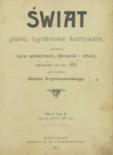 Świat, 1907, R. 2, T. 3, Spis rzeczy za półrocze I-sze