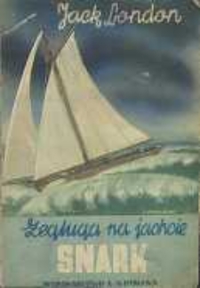 Żegluga na jachcie „Snark”