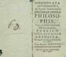 Connotata antonomastica ab aliquibus cosummatissimis provinciæ nostræ philosophis ...