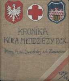 Kronika Koła Młodzieży P[olskiego] C[zerwonego] K[rzyża] przy Publicznej Szkole Średniej Zawodowej [1947-1970]