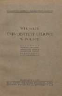 Wiejskie Uniwersytety Ludowe w Polsce : Biuletyn Konferencji Oświatowej poświęconej sprawie uniwersytetów ludowych ; Krzemieniec 6-7-8 października 1938