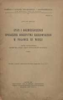 Stan i rozmieszczenie uposażenia biskupstwa krakowskiego w połowie XV wieku : próba odtworzenia zaginionej części Liber Beneficiorum Długosza
