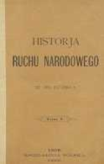 Historja ruchu narodowego od 1861 do 1864