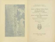 Letters of Marcus Tullius Cicero with his treaties on friendship and old age / transl. by E. S. Shuckburg and Letters of Caius Plinius Caecilius Secundus transl. by William Melmoth ; rev. by F. C. T. Bosanquet