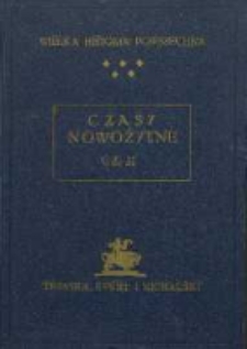 Wielka historja powszechna : wydawnictwo zbiorowe ilustrowane T. 5, Czasy nowożytne. Cz. 2, Wojny religijne i absolutyzm