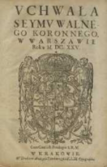 Uchwała Seymu Walnego Koronnego w Warszawie Roku M.DC.XXV