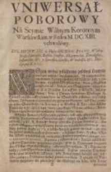Uniwersał Poborowy Na Seymie Walnym Koronnym Warszawskim, w Roku M.DC.XIII. uchwalony