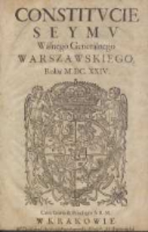 Constitucie Seymu Walnego Generalnego, Warszawskiego Roku Pańskiego M.DC.XXIV.