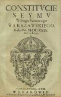 Constitucie Seymu Walnego Koronnego Warszawskiego, Roku Pań. M.DC.XXIX. Dnia 20 lutego