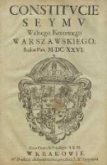 Constitucie Seymu Walnego Koronnego Warszawskiego, Roku Pań. M.DC.XXVI.