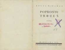 Po prostu truteń : komedia