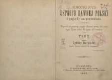 Krótki rys ustroju dawnéj Polski i poglądy na przeszłość T. 2