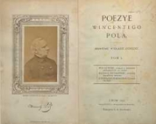 Poezye Wincentego Pola T. 1