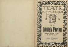 Dziesiąty pawilon : obraz dramatyczny w 1 akcie