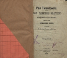 Pan Twardowski : balet czarodziejsko-romantyczny w 4-ch aktach a 12-tu obrazach