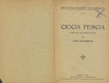 Ciocia Femcia : komedja w jednym akcie