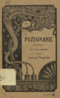 Pożegnanie : komedia w 1-ym akcie