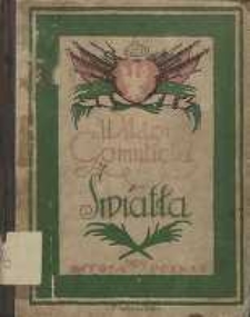 Światła : nowy zbiór poezyj zawierający utwory dawnymi zbiorami nie objęte