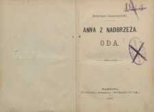 Anna z Nadbrzeża : Oda