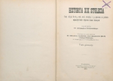Historya XIX stulecia : dzieje polityki, literatury, sztuki, nauki, przemysłu, i t.p. opracowane na podstawie najnowszych badań i objaśnione licznemi ilustracyami T. 1