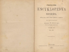 Podręczna Encyklopedya Powszechna T. 4, K-M : podług 5 wydania Meyera