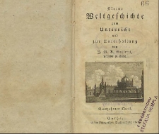 Kleine Weltgeschichte zum Unterricht und zur Unterhaltung T. 19