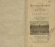 Kleine Weltgeschichte zum Unterricht und zur Unterhaltung T. 20