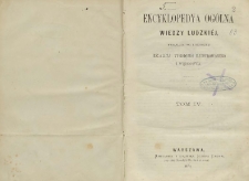 Encyklopedya ogólna wiedzy ludzkiej T. 4