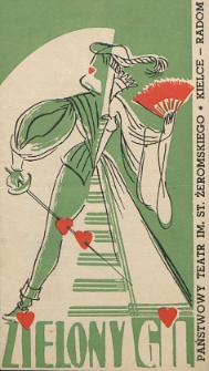 Tirso de Molina „Zielony Gil” Komedia w 3 aktach w opracowaniu Juliana Tuwima / Państwowy Teatr im. Stefana Żeromskiego Kielce - Radom