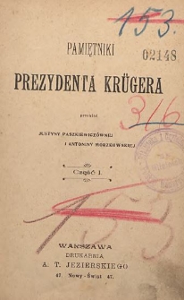 Pamiętniki prezydenta Krügera Cz. 1-2