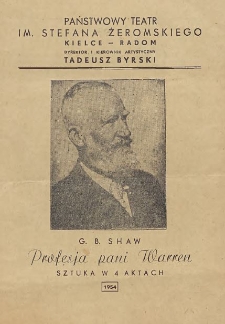 G. B. Shaw „Profesja pani Warren” : sztuka w 4 aktach / Państwowy Teatr im. Stefana Żeromskiego