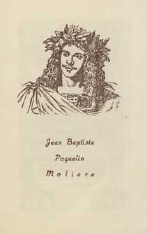 Moliere „Skąpiec” : komedia w 5 aktach ; przekład i opracowanie Tadeusz Żeleński (Boy) / Państwowy Teatr im. Stefana Żeromskiego Kielce - Radom