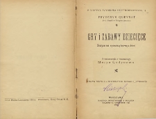 Gry i zabawy dziecięce ; studyum nad wyobraźnią tw&oacute;rczą u dzieci