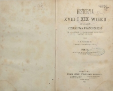 Historya XVIII i XIX wieku do upadku Cesarstwa Francuskiego ze szczególnym uwzględnieniem duchowego rozwoju ludzkości T.4. Do usiłowań rozwiązania parlamentów francuskich w 1788 r.
