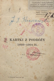 Kartki z podróży : 1858-1864 r.